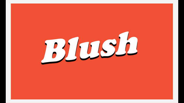 BLUSH