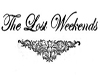THE LOST WEEKENDS