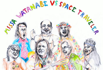 MISSA WATANABE VS SPACE TRAVELER