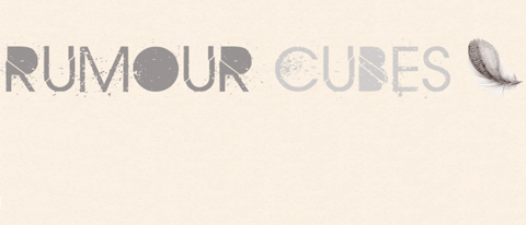 RUMOUR CUBES