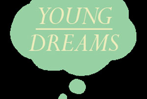 YOUNG DREAMS