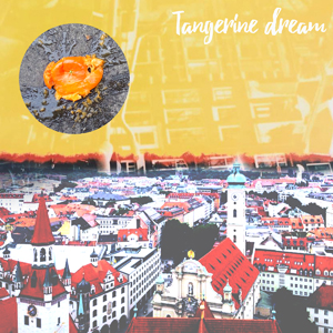 Tangerine Dream -